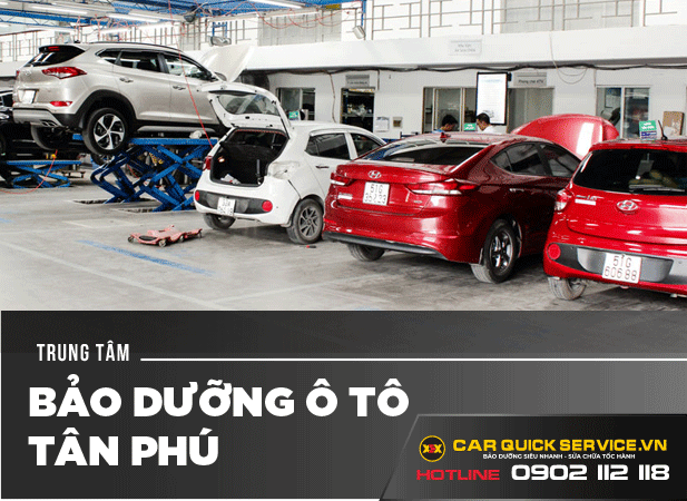 Garage Ô Tô Tân Phú Tốt Nhất | Bảo Dưỡng Nhanh Chóng, Uy Tín, Tận Tâm – Carquickservice.vn