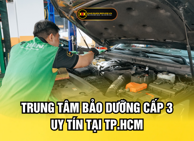 Trung tâm bảo dưỡng cấp 3 uy tín