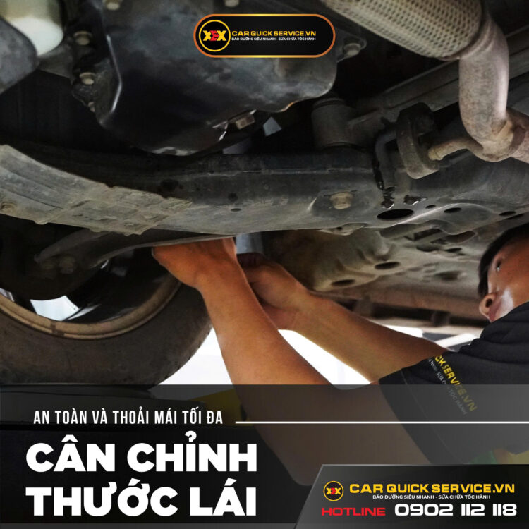 cân chỉnh thước lái tại carquickservice.vn