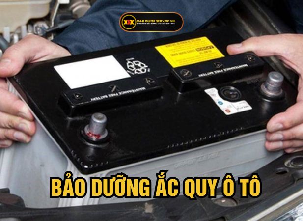 Quy trình bảo dưỡng ắc quy ô tô chuyên nghiệp đúng chuẩn