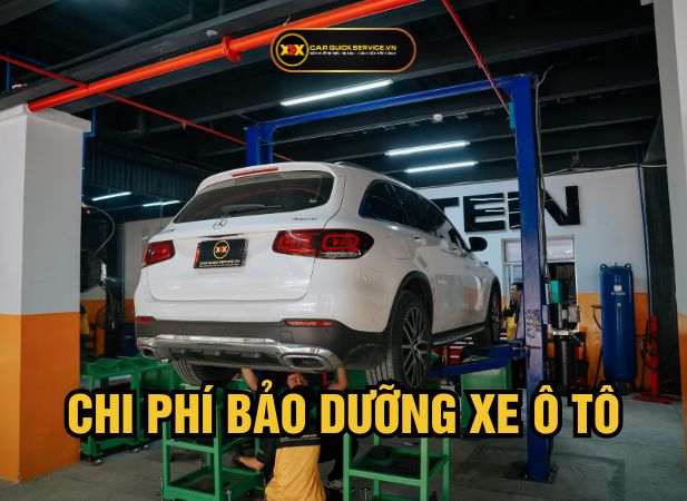 Bảng giá chi phí bảo dưỡng xe ô tô tại CarQuickService 2025
